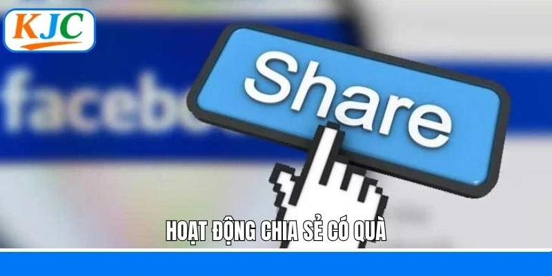 hoạt động chia sẻ có quà