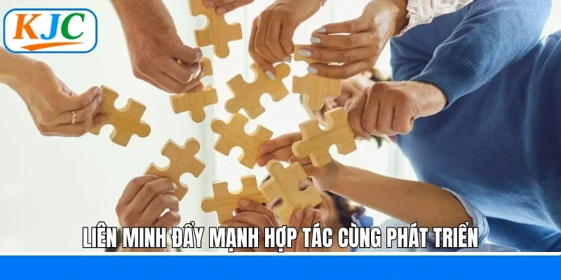 Liên minh đẩy mạnh hợp tác cùng phát triển