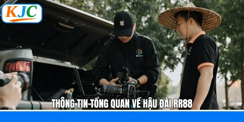 Thông tin tổng quan về hậu đài RR88