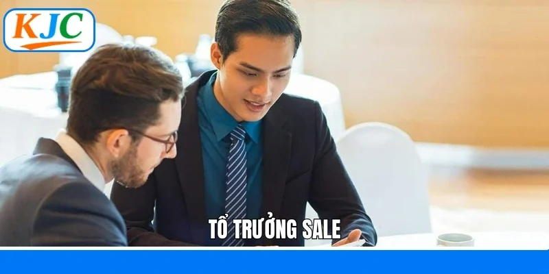 Tổ Trưởng Sale KJC: Cơ Hội Việc Làm Với Mức Lương Hấp Dẫn