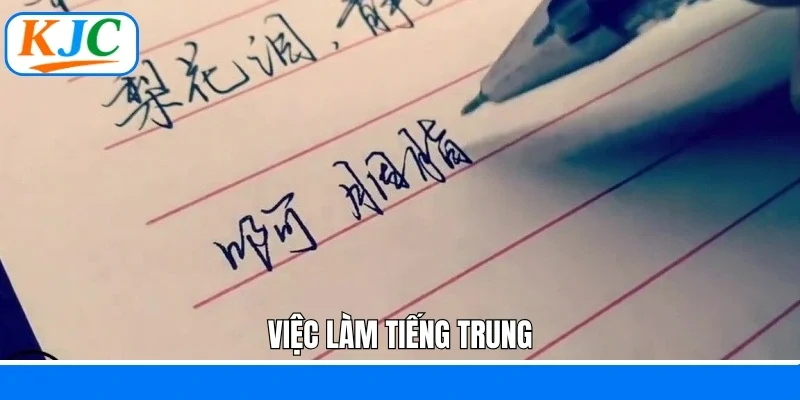 Việc làm tiếng Trung